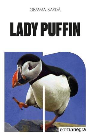 LADY PUFFIN | 9788418857805 | SARDÀ, GEMMA | Llibreria Aqualata | Comprar llibres en català i castellà online | Comprar llibres Igualada