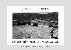 NOTES MÍNIMES D'UN PAISATGE | 9788412582949 | ESPUNYES ESTEVE, JOSEP | Llibreria Aqualata | Comprar llibres en català i castellà online | Comprar llibres Igualada