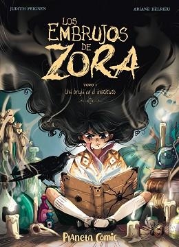 EMBRUJOS DE ZORA 1, LOS | 9788491749240 | PEIGNEN, JUDITH / DELRIEU, ARIANE | Llibreria Aqualata | Comprar libros en catalán y castellano online | Comprar libros Igualada