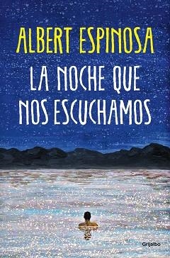 NOCHE QUE NOS ESCUCHAMOS, LA | 9788425361074 | ESPINOSA, ALBERT | Llibreria Aqualata | Comprar llibres en català i castellà online | Comprar llibres Igualada