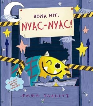 BONA NIT, NYAC-NYAC! | 9788413491844 | YARLETT, EMMA | Llibreria Aqualata | Comprar libros en catalán y castellano online | Comprar libros Igualada