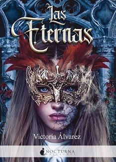 ETERNAS, LAS | 9788418440588 | ÁLVAREZ, VICTORIA | Llibreria Aqualata | Comprar libros en catalán y castellano online | Comprar libros Igualada