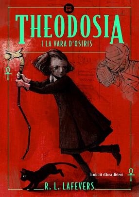 THEODOSIA I LA VARA D'OSIRIS | 9788483438091 | LAFEVERS, R.L. | Llibreria Aqualata | Comprar llibres en català i castellà online | Comprar llibres Igualada