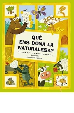 QUÈ ENS DÓNA LA NATURALESA? | 9788419282033 | Llibreria Aqualata | Comprar libros en catalán y castellano online | Comprar libros Igualada