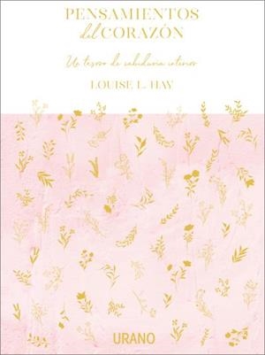 PENSAMIENTOS DEL CORAZÓN | 9788417694784 | HAY, LOUISE | Llibreria Aqualata | Comprar llibres en català i castellà online | Comprar llibres Igualada