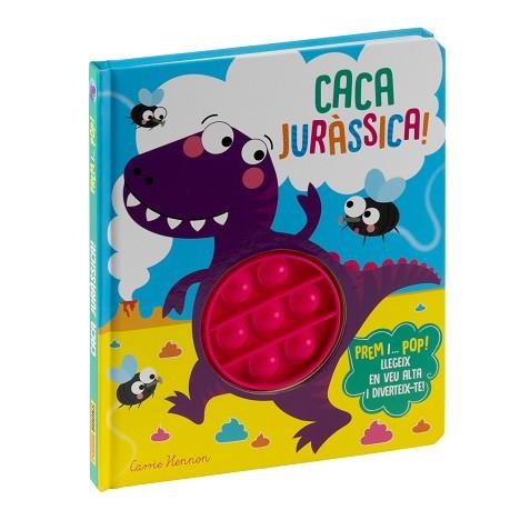 CACA JURÀSSICA! (PREM I... POP!) | 9788411015400 | Llibreria Aqualata | Comprar libros en catalán y castellano online | Comprar libros Igualada