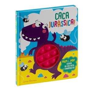 CACA JURÀSSICA! (PREM I... POP!) | 9788411015400 | Llibreria Aqualata | Comprar libros en catalán y castellano online | Comprar libros Igualada