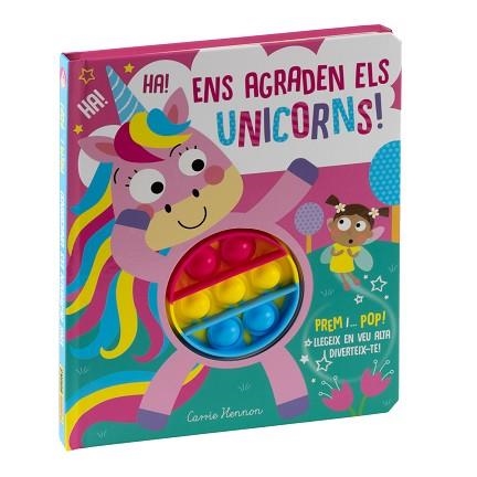 ENS AGRADEN ELS UNICORNS! (PREM I... POP!) | 9788411015424 | Llibreria Aqualata | Comprar libros en catalán y castellano online | Comprar libros Igualada