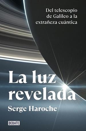 LUZ REVELADA, LA | 9788418619663 | HAROCHE, SERGE | Llibreria Aqualata | Comprar libros en catalán y castellano online | Comprar libros Igualada