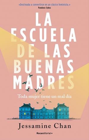 ESCUELA DE LAS BUENAS MADRES, LA | 9788419283054 | CHAN, JESSAMINE | Llibreria Aqualata | Comprar libros en catalán y castellano online | Comprar libros Igualada