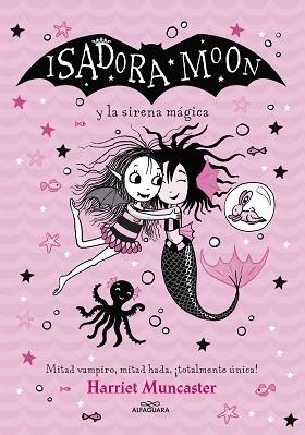 ISADORA MOON Y LA SIRENA MÁGICA (GRANDES HISTORIAS DE ISADORA MOON 5) | 9788418915949 | MUNCASTER, HARRIET | Llibreria Aqualata | Comprar llibres en català i castellà online | Comprar llibres Igualada