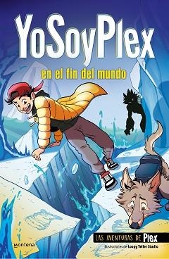 AVENTURAS DE PLEX 2, LAS. YOSOYPLEX EN EL FIN DEL MUNDO | 9788419085979 | YOSOYPLEX | Llibreria Aqualata | Comprar libros en catalán y castellano online | Comprar libros Igualada