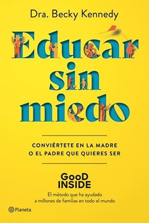 EDUCAR SIN MIEDO | 9788408263043 | KENNEDY, DRA. BECKY | Llibreria Aqualata | Comprar llibres en català i castellà online | Comprar llibres Igualada