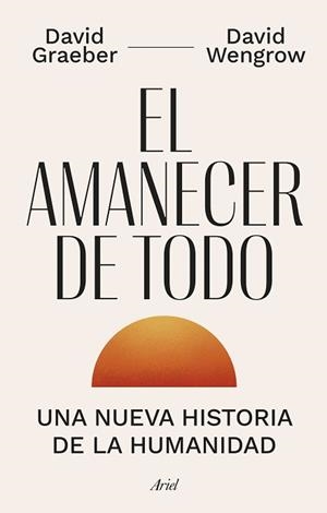 AMANECER DE TODO, EL | 9788434435728 | GRAEBER, DAVID / WENGROW, DAVID | Llibreria Aqualata | Comprar llibres en català i castellà online | Comprar llibres Igualada