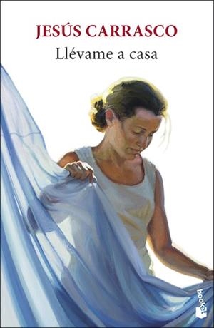 LLÉVAME A CASA | 9788432241277 | CARRASCO, JESÚS | Llibreria Aqualata | Comprar libros en catalán y castellano online | Comprar libros Igualada