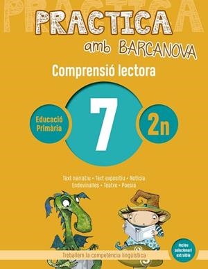 PRACTICA AMB BARCANOVA 7. COMPRENSIÓ LECTORA  | 9788448948504 | CAMPS, MONTSERRAT /CANELA, TERESA | Llibreria Aqualata | Comprar libros en catalán y castellano online | Comprar libros Igualada