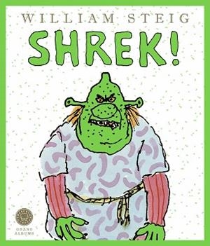 SHREK! | 9788419172341 | STEIG, WILLIAM | Llibreria Aqualata | Comprar llibres en català i castellà online | Comprar llibres Igualada