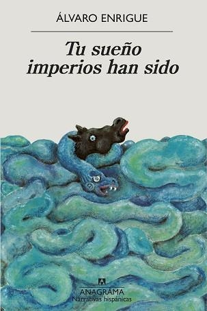 SUEÑO IMPERIOS HAN SIDO, TU | 9788433999498 | ENRIGUE, ÁLVARO | Llibreria Aqualata | Comprar libros en catalán y castellano online | Comprar libros Igualada