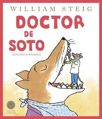 DOCTOR DE SOTO | 9788419172501 | STEIG, WILLIAM | Llibreria Aqualata | Comprar libros en catalán y castellano online | Comprar libros Igualada