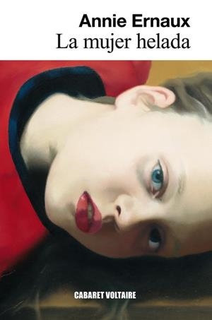 MUJER HELADA, LA | 9788494443404 | ERNAUX, ANNIE | Llibreria Aqualata | Comprar libros en catalán y castellano online | Comprar libros Igualada
