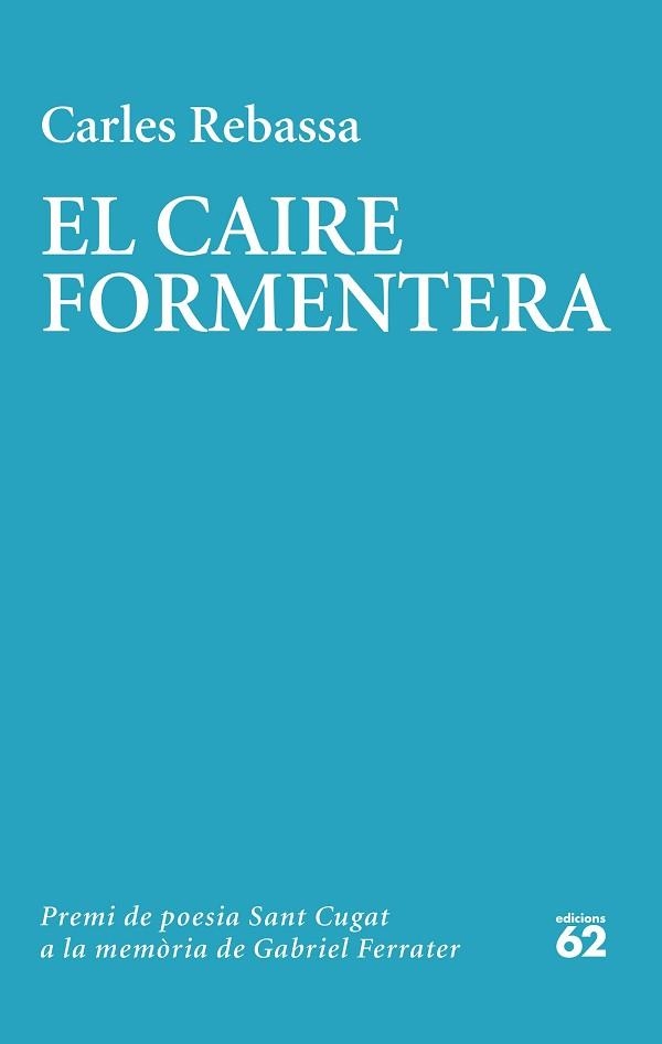 CAIRE FORMENTERA, EL | 9788429780604 | REBASSA, CARLES | Llibreria Aqualata | Comprar llibres en català i castellà online | Comprar llibres Igualada