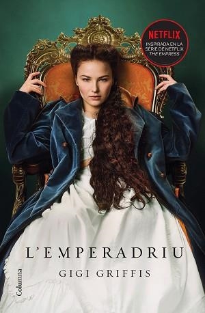 EMPERADRIU, L' | 9788466429641 | GRIFFIS, GIGI | Llibreria Aqualata | Comprar libros en catalán y castellano online | Comprar libros Igualada