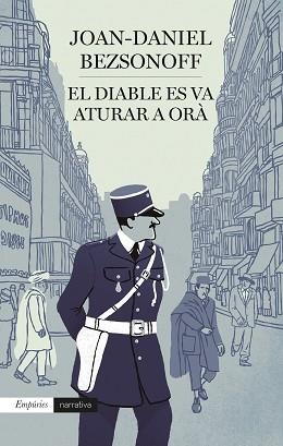 DIABLE ES VA ATURAR A ORÀ, EL | 9788418833595 | BEZSONOFF MONTALAT, JOAN DANIEL | Llibreria Aqualata | Comprar libros en catalán y castellano online | Comprar libros Igualada