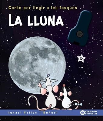 LLUNA, LA | 9788448958138 | VALIOS I BUÑUEL, IGNASI | Llibreria Aqualata | Comprar libros en catalán y castellano online | Comprar libros Igualada