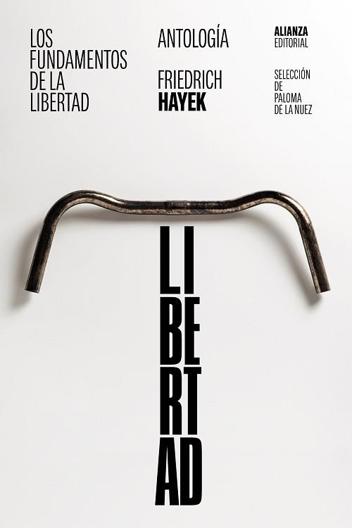 FUNDAMENTOS DE LA LIBERTAD, LOS. ANTOLOGÍA | 9788411480420 | HAYEK, FRIEDRICH A. | Llibreria Aqualata | Comprar llibres en català i castellà online | Comprar llibres Igualada