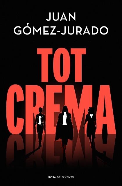TOT CREMA | 9788418062858 | GÓMEZ-JURADO, JUAN | Llibreria Aqualata | Comprar libros en catalán y castellano online | Comprar libros Igualada