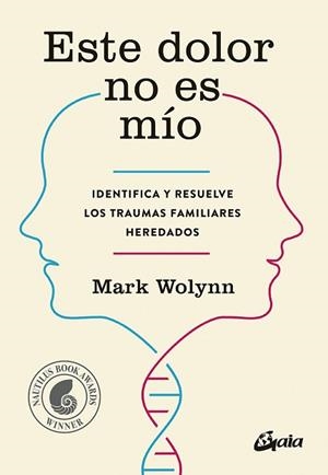 ESTE DOLOR NO ES MÍO | 9788484456810 | WOLYNN, MARK | Llibreria Aqualata | Comprar libros en catalán y castellano online | Comprar libros Igualada