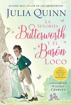 SEÑORITA BUTTERWORTH Y EL BARÓN LOCO, LA | 9788417421847 | QUINN, JULIA | Llibreria Aqualata | Comprar llibres en català i castellà online | Comprar llibres Igualada