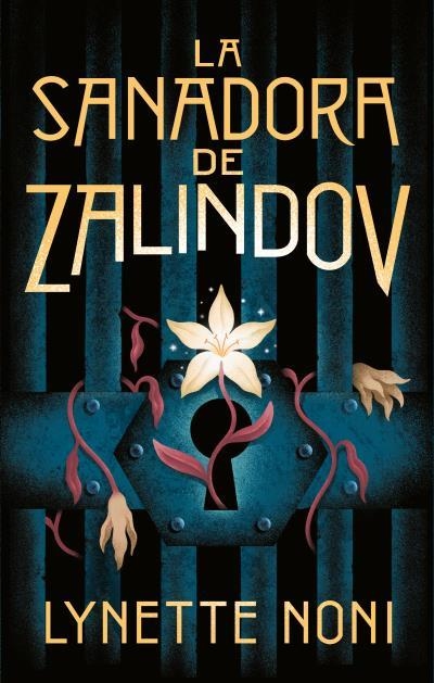 SANADORA DE ZALINDOV, LA | 9788417854744 | NONI, LYNETTE | Llibreria Aqualata | Comprar libros en catalán y castellano online | Comprar libros Igualada