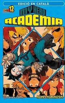 MY HERO ACADEMIA 12 (CATALÀ) | 9788411129435 | HORIKOSHI, KOHEI | Llibreria Aqualata | Comprar libros en catalán y castellano online | Comprar libros Igualada