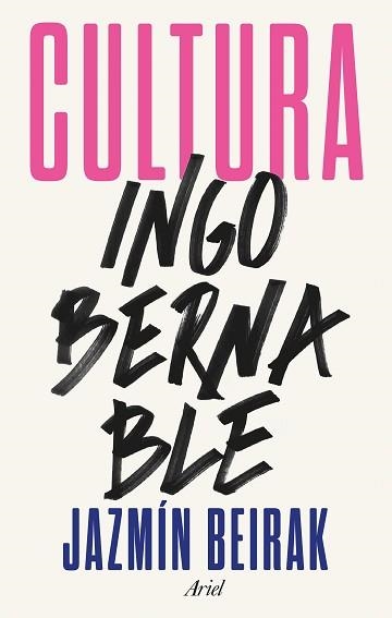 CULTURA INGOBERNABLE | 9788434435735 | BEIRAK, JAZMÍN | Llibreria Aqualata | Comprar libros en catalán y castellano online | Comprar libros Igualada