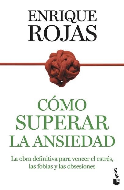 CÓMO SUPERAR LA ANSIEDAD | 9788467067095 | ROJAS, ENRIQUE | Llibreria Aqualata | Comprar libros en catalán y castellano online | Comprar libros Igualada