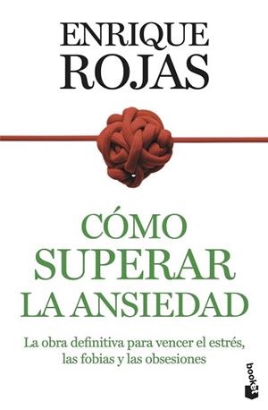CÓMO SUPERAR LA ANSIEDAD | 9788467067095 | ROJAS, ENRIQUE | Llibreria Aqualata | Comprar llibres en català i castellà online | Comprar llibres Igualada