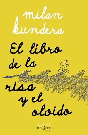 LIBRO DE LA RISA Y EL OLVIDO, EL | 9788411071697 | KUNDERA, MILAN | Llibreria Aqualata | Comprar llibres en català i castellà online | Comprar llibres Igualada