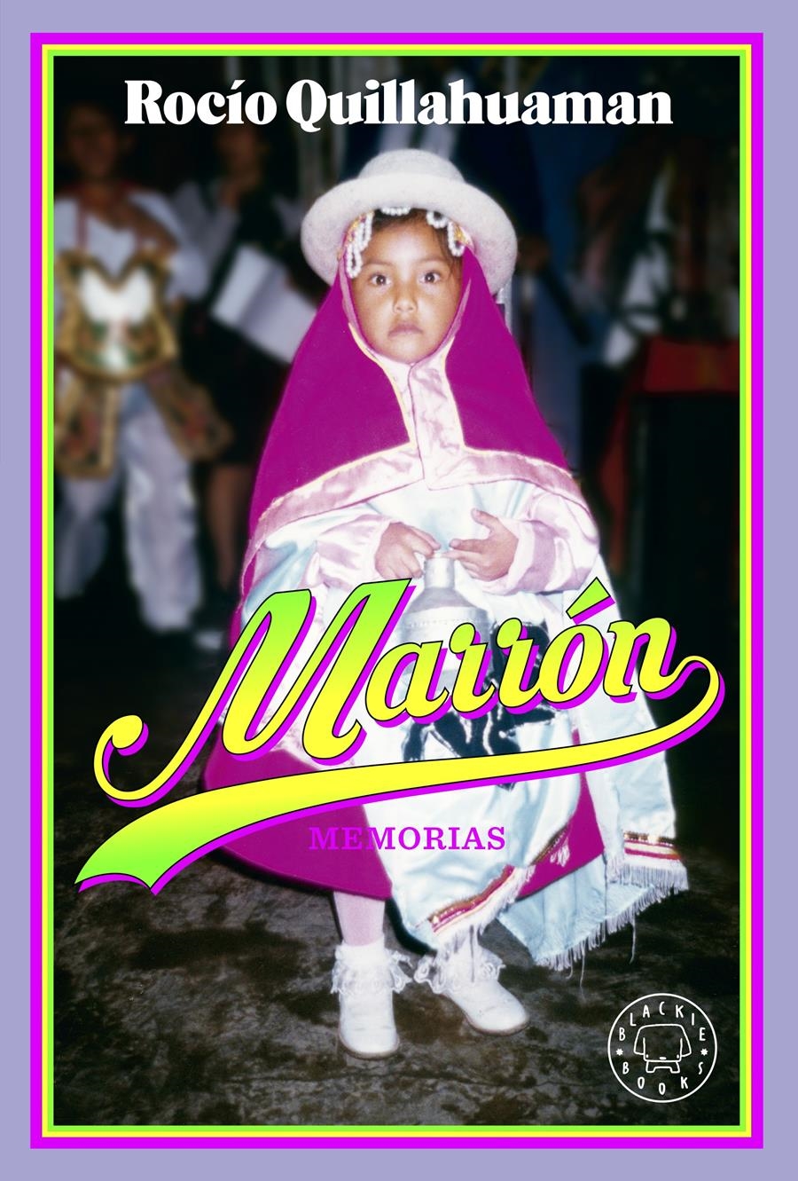 MARRÓN | 9788419172556 | QUILLAHUAMAN, ROCÍO | Llibreria Aqualata | Comprar libros en catalán y castellano online | Comprar libros Igualada