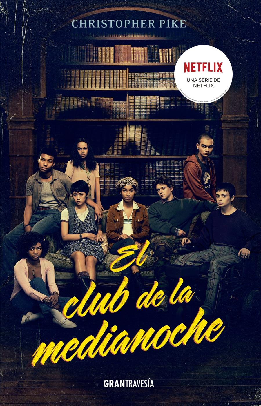 CLUB DE MEDIANOCHE, EL | 9788412473025 | PIKE, CHRISTOPHER | Llibreria Aqualata | Comprar libros en catalán y castellano online | Comprar libros Igualada