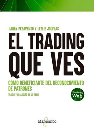 TRADING QUE VES, EL | 9788426734983 | JOUFLAS, LESLIE / PESAVENTO, LARRY | Llibreria Aqualata | Comprar llibres en català i castellà online | Comprar llibres Igualada