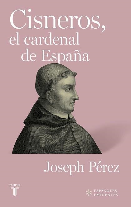 CISNEROS, EL CARDENAL DE ESPAÑA | 9788430609482 | PÉREZ, JOSEPH | Llibreria Aqualata | Comprar libros en catalán y castellano online | Comprar libros Igualada