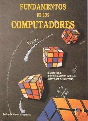 FUNDAMENTOS DE LOS COMPUTADORES | 9788428324663 | ANASAGASTI, PEDRO DE MIGUEL | Llibreria Aqualata | Comprar libros en catalán y castellano online | Comprar libros Igualada