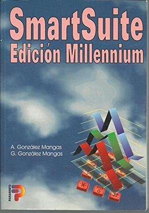 SMART SUITE EDICION MILLENNIUM | 9788428325226 | GONZALEZ, A | Llibreria Aqualata | Comprar libros en catalán y castellano online | Comprar libros Igualada