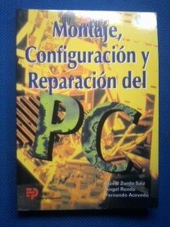 MONTAJE,CONFIGURACION Y REPARACION DEL PC | 9788428322812 | ZURDO SAIZ,DAVID | Llibreria Aqualata | Comprar llibres en català i castellà online | Comprar llibres Igualada