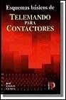 ESQUEMAS BASICOS DE TELEMANDO PARA CONTACTORES | 9788428323529 | ROLDAN VILORIA, JOSE | Llibreria Aqualata | Comprar libros en catalán y castellano online | Comprar libros Igualada