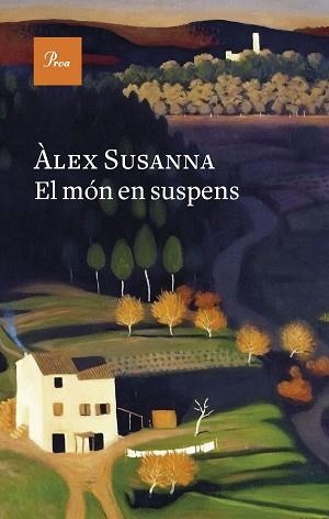 MÓN EN SUSPENS, EL | 9788475889764 | SUSANNA, ÀLEX | Llibreria Aqualata | Comprar libros en catalán y castellano online | Comprar libros Igualada
