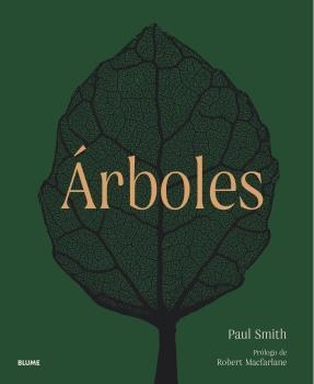 ÁRBOLES. DE LA RAÍZ A LA HOJA | 9788419094445 | SMITH, PAUL/HARVEY-BROWN, YVETTE/MACFARLANE, ROBERT | Llibreria Aqualata | Comprar llibres en català i castellà online | Comprar llibres Igualada