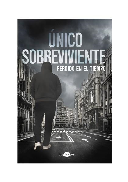 ÚNICO SOBREVIVIENTE: PERDIDO EN EL TIEMPO | 9788418945281 | SOBREVIVIENTE, ÚNICO | Llibreria Aqualata | Comprar libros en catalán y castellano online | Comprar libros Igualada