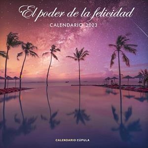 2023 CALENDARIO EL PODER DE LA FELICIDAD  | 9788448029777 | AA. VV. | Llibreria Aqualata | Comprar llibres en català i castellà online | Comprar llibres Igualada